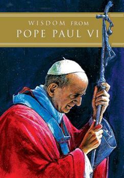 Paperback Wisdom from Pope Paul VI Book