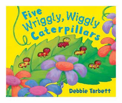 Hardcover Five Wriggly, Wiggly Caterpillars Book