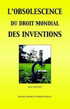 Paperback L'Obsolescence du Droit Mondial des Inventions [French] Book