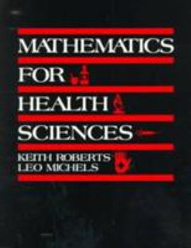 Paperback Mathematics for the Health Sciences Book