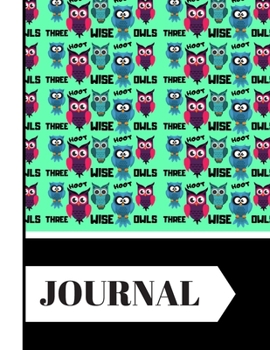 Paperback Journal: Three Wise Owl Green Black Pattern Print Novelty Gift: Owl Journal for Students, Office Workers, Men and Women Book