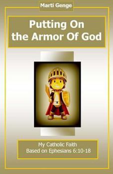 Paperback Putting On The Armor of God: Ephesians 6:10-17 Book