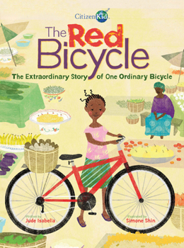 The Red Bicycle: The Extraordinary Story of One Ordinary Bicycle - Book  of the CitizenKid