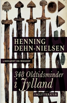 Paperback 348 oldtidsminder i Jylland [Danish] Book