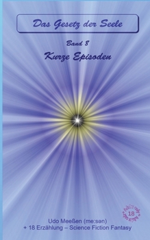 Paperback Kurze Episoden: Das Gesetz der Seele - Original - Band 8 [German] Book