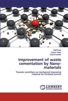 Paperback Improvement of waste cementation by Nano-materials Book