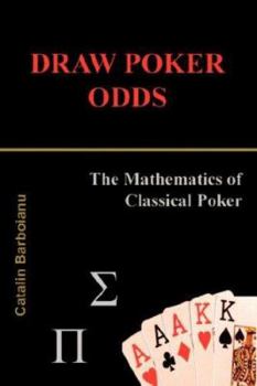 Paperback Draw Poker Odds: The Mathematics of Classical Poker Book