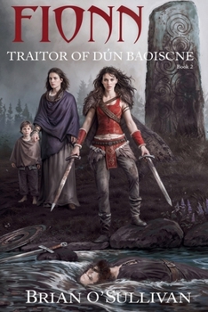 Paperback Fionn: Traitor of Dun Baoiscne Book