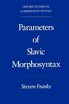Paperback Parameters of Slavic Morphosyntax Book