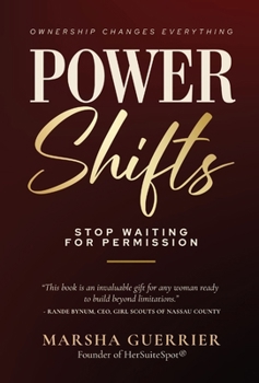 Power Shifts: Stop Waiting For Permission
