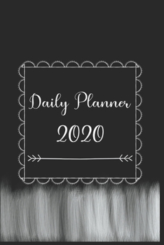 Paperback Daily Planner 2020: 366 Days Daily Planner 2020 - Schedule Each Appointment and Stay Organized in 2020! Book