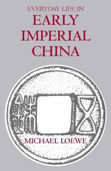 Paperback Everyday Life in Early Imperial China Book