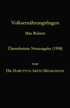 Paperback Volksernährungsfragen: Überarbeitete Neuausgabe (1908) [German] Book