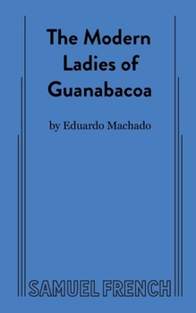 Paperback The Modern Ladies of Guanabacoa Book