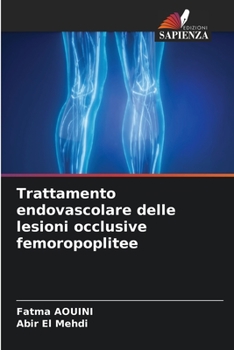 Paperback Trattamento endovascolare delle lesioni occlusive femoropoplitee [Italian] Book