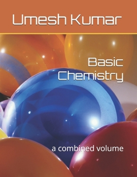Paperback Basic Chemistry: a combined volume Book