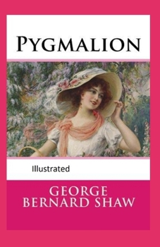 Paperback Pygmalion Illustrated Book
