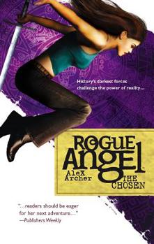 The Chosen - Book #4 of the Rogue Angel