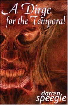 Paperback A Dirge for the Temporal Book