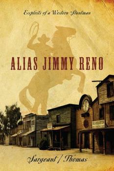 Paperback Alias Jimmy Reno: Exploits of a Western Stuntman Book