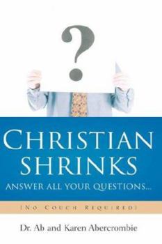 Hardcover CHRISTIAN SHRINKS Answer ALL Your Questions... Book