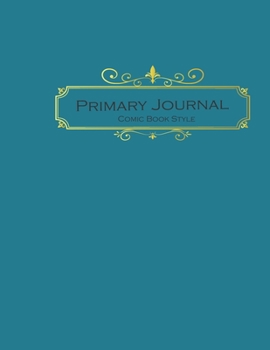Primary Journal: Primary Story  Notebook /Dotted Midline and Picture Space | Grades K-2 School Exercise Book
