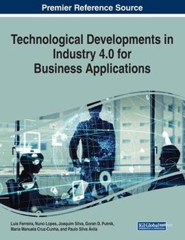 Paperback Technological Developments in Industry 4.0 for Business Applications Book