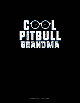 Paperback Cool Pitbull Grandma: Cornell Notes Notebook Book