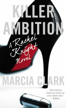 Killer Ambition - Book #3 of the Rachel Knight