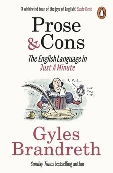 Prose & Cons: The English Language in Just a Minute