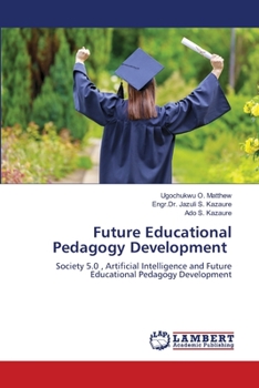 Paperback Future Educational Pedagogy Development Book