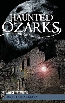 Hardcover Haunted Ozarks Book