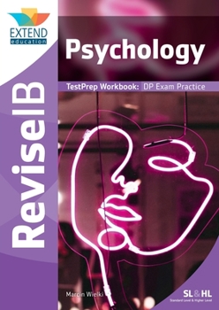 Paperback Psychology (SL and HL): Revise IB TestPrep Workbook Book