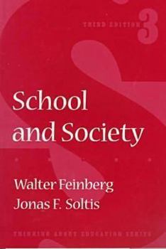 Paperback School and Society (Thinking About Education Series) Book