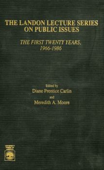 Hardcover The Landon Lecture Series on Public Issues: The First Twenty Years, 1966-1986 Book