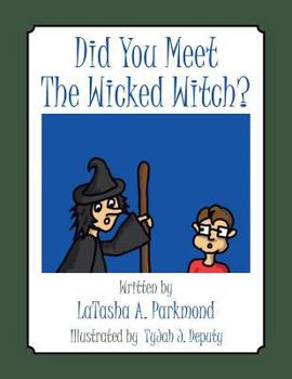 Paperback Did You Meet The Wicked Witch? Book