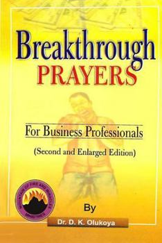 Paperback Breakthrough Prayers for Business Professionals Book