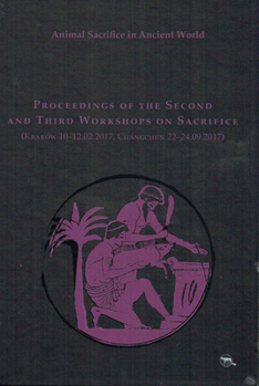 Hardcover Animal Sacrifice in Ancient Greece, Proceedings of the Second and Third International Workshops Book