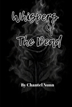 Whispers of the Dead: A Dark Romance of Trauma, Devotion, and Healing