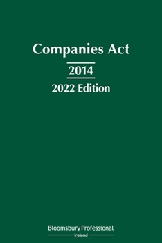 Paperback Companies Act 2014: 2022 Edition Book