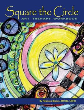 Paperback Square the Circle: Art Therapy Workbook Book