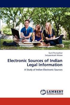 Paperback Electronic Sources of Indian Legal Information Book