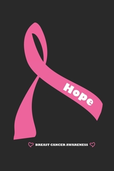 Paperback Hope Breast Cancer Awareness: Breast Cancer Awareness Month I Chemotherapy Journal Book