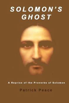 Paperback Solomon's Ghost: A Reprise of the Proverbs of Solomon Book