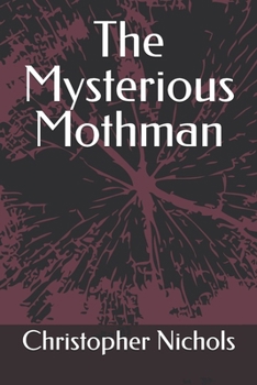 The Mysterious Mothman