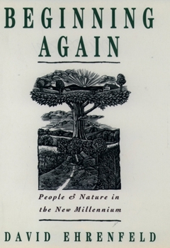 Paperback Beginning Again: People and Nature in the New Millennium Book