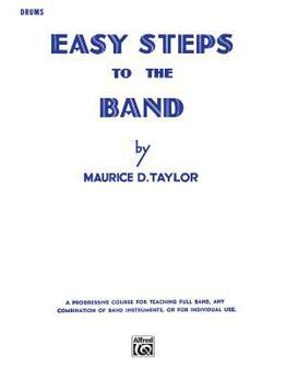 Paperback Easy Steps to the Band Drums Book
