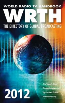 Paperback World Radio TV Handbook: The Directory of Global Broadcasting Book