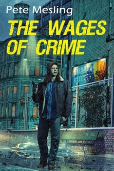 Paperback The Wages of Crime Book