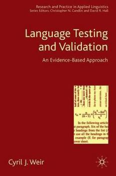 Paperback Language Testing and Validation: An Evidence-Based Approach Book